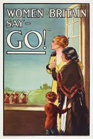 Picture of a First World War recruitment poster, slogan reads: ‘Woman of Britain say “GO!”’